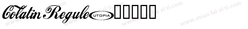 Colatin Regule字体转换